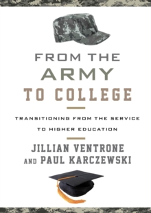 Image for From the Army to college: transitioning from the service to higher education