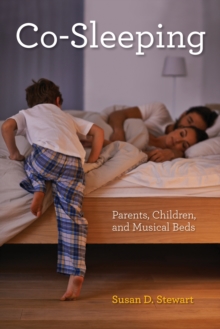 Image for Co-Sleeping : Parents, Children, and Musical Beds