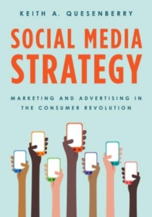 Image for Social media strategy  : marketing and advertising in the consumer revolution