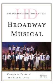 Image for Historical dictionary of the Broadway musical