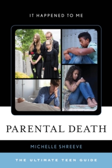 Image for Parental death: the ultimate teen guide