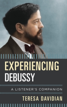 Experiencing Debussy