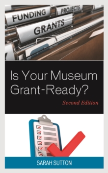 Image for Is Your Museum Grant-Ready?