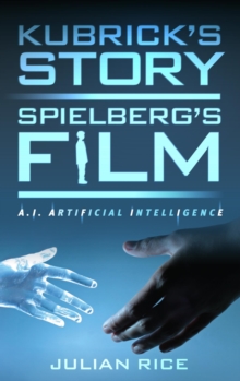 Image for Kubrick's story, Spielberg's film: A.I. Artificial intelligence