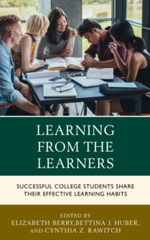 Image for Learning from the learners  : successful college students share their effective learning habits