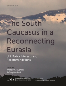 South Caucasus in a Reconnecting Eurasia