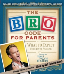 Image for Bro Code for Parents : What to Expect When You're Awesome