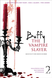 Image for Buffy the Vampire Slayer 2 : Halloween Rain; Bad Bargain; Afterimage