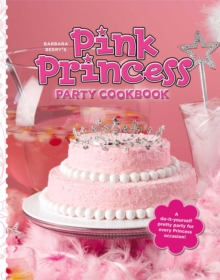 Image for Barbara Beery's Pink Princess Party Cookbook