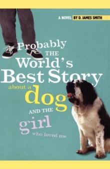 Image for Probably the World's Best Story About a Dog and th