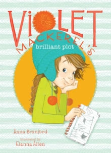Image for Violet Mackerel's brilliant plot