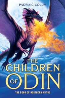 Image for The children of Odin: the book of northern myths
