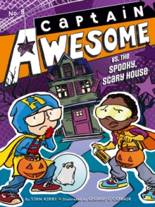 Image for Captain Awesome vs. the Spooky, Scary House