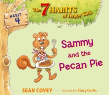 Image for Sammy and the Pecan Pie : Habit 4