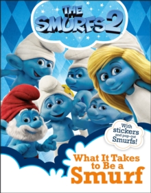 Image for What It Takes to Be a Smurf