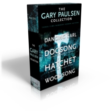 Image for The Gary Paulsen Collection (Boxed Set) : Dancing Carl; Dogsong; Hatchet; Woodsong