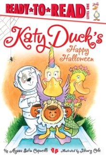 Image for Katy Duck's Happy Halloween : Ready-to-Read Level 1