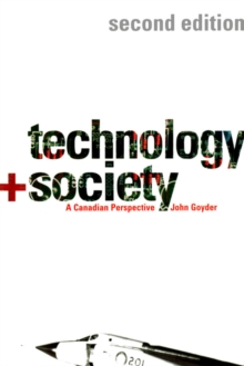 Image for Technology and Society: A Canadian Perspective, Second Edition