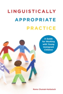 Image for Linguistically Appropriate Practice : A Guide for Working with Young Immigrant Children