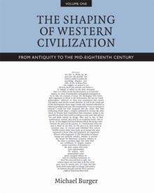 Shaping of Western Civilization, Volume I