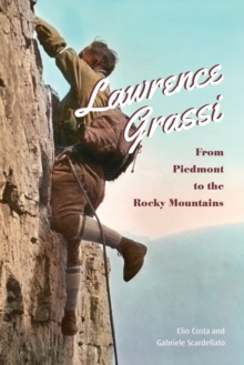 Image for Lawrence Grassi: From Piedmont to the Rocky Mountains