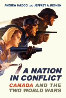 Image for Nation in Conflict: Canada and the Two World Wars