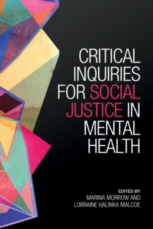 Image for Critical inquiries for social justice in mental health