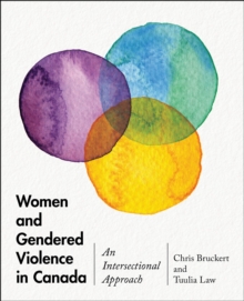 Image for Women and Gendered Violence in Canada : An Intersectional Approach