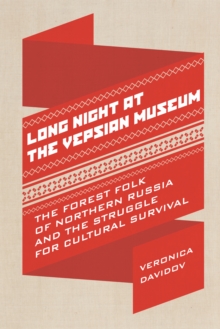 Image for Long Night at the Vepsian Museum