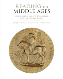 Image for Reading the Middle Ages: Sources from Europe, Byzantium, and the Islamic World, Third Edition