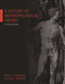 Image for A History of Anthropological Theory, Fifth Edition