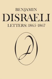 Image for Benjamin Disraeli Letters : 1865-1867, Volume IX