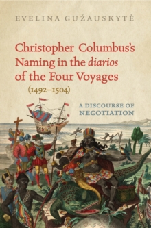 Christopher Columbus's Naming in the 'diarios' of the Four Voyages (1492-1504)