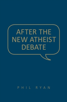 Image for After the New Atheist Debate
