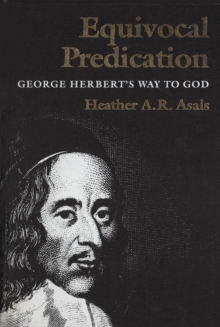 Image for Equivocal Predication: George Herbert's Way to God