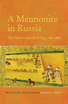 Image for Mennonite in Russia: The Diaries of Jacob D. Epp, 1851-1880.