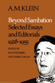 Image for Beyond Sambation: Selected Essays and Editorials 1928-1955 (Collected Works of A.M. Klein)