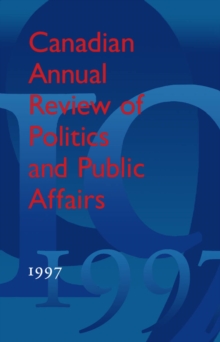 Image for Canadian Annual Review of Politics and Public Affairs: 1997