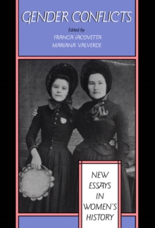 Image for Gender Conflicts: New Essays in Women's History