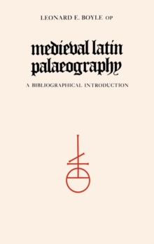 Image for Medieval Latin Palaeography: A Bibliographic Introduction