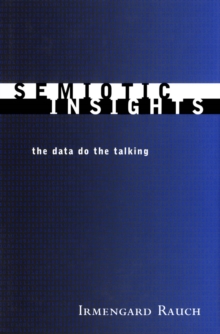 Image for Semiotic Insights: The Data Do the Talking