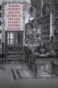 Image for Women, property, and the letters of the law in early modern England