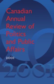 Image for Canadian Annual Review of Politics and Public Affairs, 2001