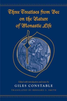 Image for Three Treatises From Bec on the Nature of Monastic Life