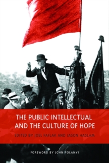Image for The Public Intellectual and the Culture of Hope