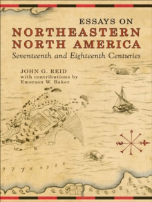 Image for Essays on Northeastern North America, 17th & 18th Centuries