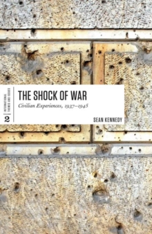 Image for Shock Of War : Civilian Experiences, 1937-1945