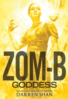 Image for ZOM-B, Volume 12 Goddess: ZOM-B Series, Book Twelve