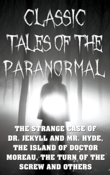 Image for Classic Tales of the Paranormal: The Strange Case of Dr. Jekyll and Mr. Hyde, Th