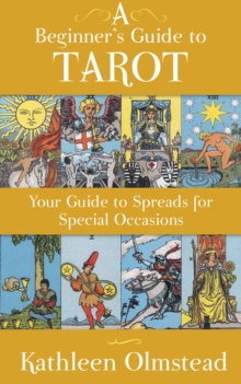 Image for Beginner's Guide to Tarot: Your Guide to Spreads for Special Occasions